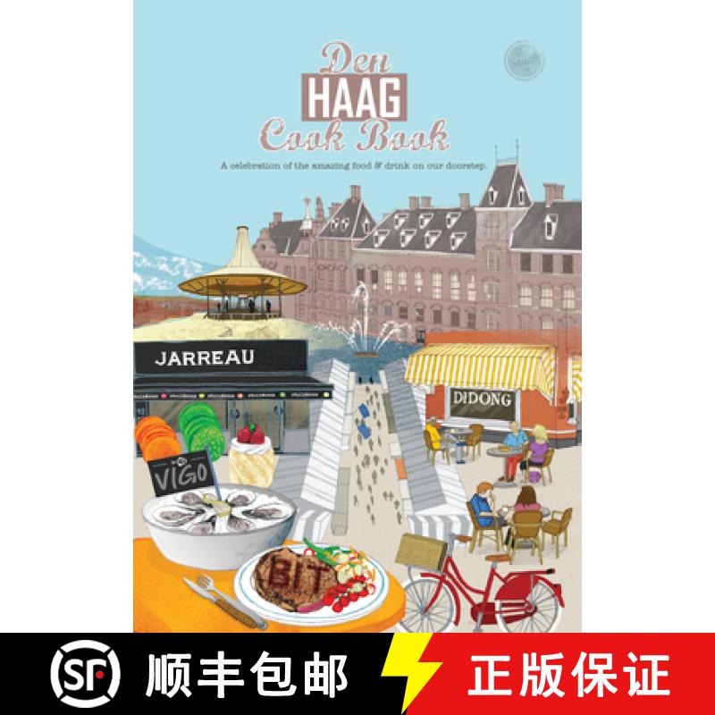 【2-3周达】Den Haag Cook Book: A celebration of the amazing food and drink on our doorstep. [9781910863350]