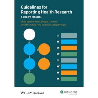 【4周达】Guidelines For Reporting Health Research - A Usersmanual [Wiley医学] [9780470670446]