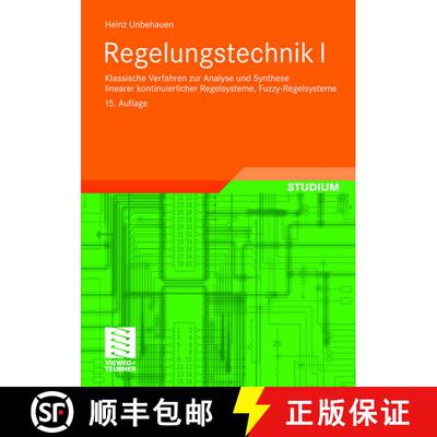 【3-4周达】Regelungstechnik I : Klassische Verfahren zur Analyse und Synthese linearer kontinuierlich... [9783834804976]