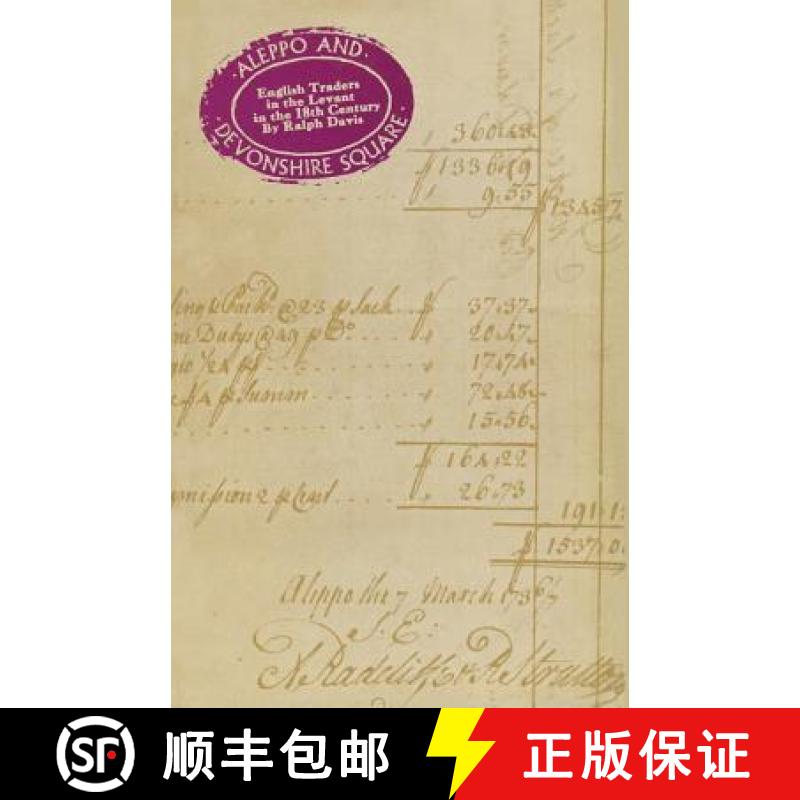【3-4周达】Aleppo and Devonshire Square : English Traders in the Levant in the Eighteenth Century [9781349005598]