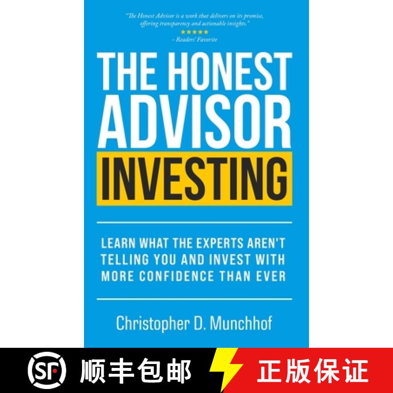 【3-4周达】The Honest Advisor: Investing: Learn What the Experts Aren't Telling You and Invest With M... [9798990957411]