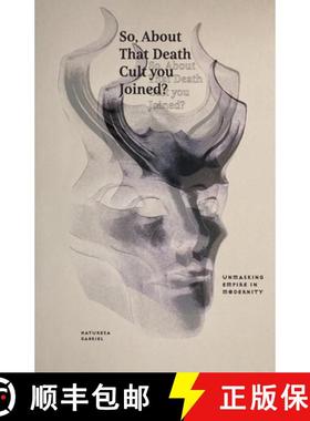 【3-4周达】So, About that Death Cult You Joined? [9781736280393]