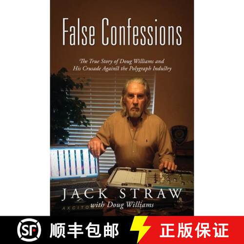 【3-4周达】False Confessions: The True Story of Doug Williams and His Crusade Against the Polygraph I... [9780578230375]