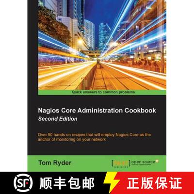 预订 Nagios Core Administration cookbook (Second Edition) [9781785889332]