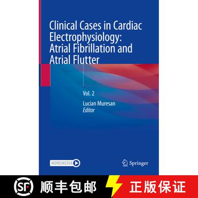 【3-4周达】Clinical Cases in Cardiac Electrophysiology: Atrial Fibrillation and Atrial Flutter: Vol. 2 [9783031345784]