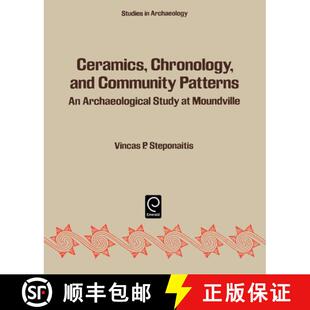 【3-4周达】Ceramics, Chronology and Community Patterns – An Archaeological Study at Moundville [9780126662801]