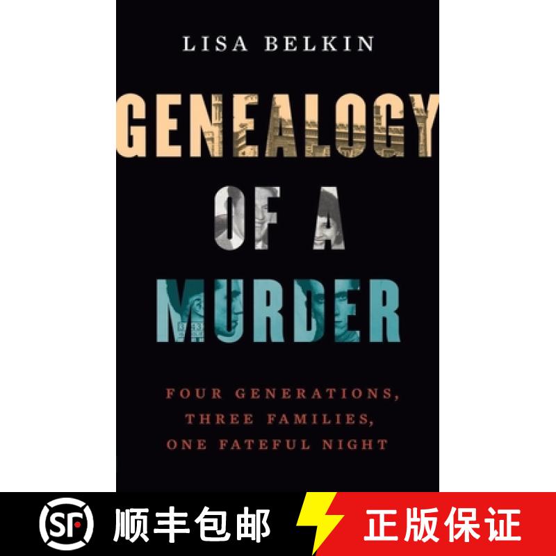 【4周达】Genealogy of a Murder - Four Generations, Three Families, One Fateful Night [9780393285253]