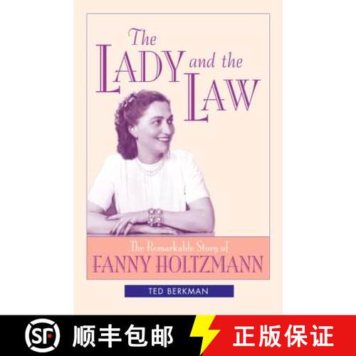 【3-4周达】The Lady and the Law: The Remarkable Story of Fanny Holtzmann [9781929354023]