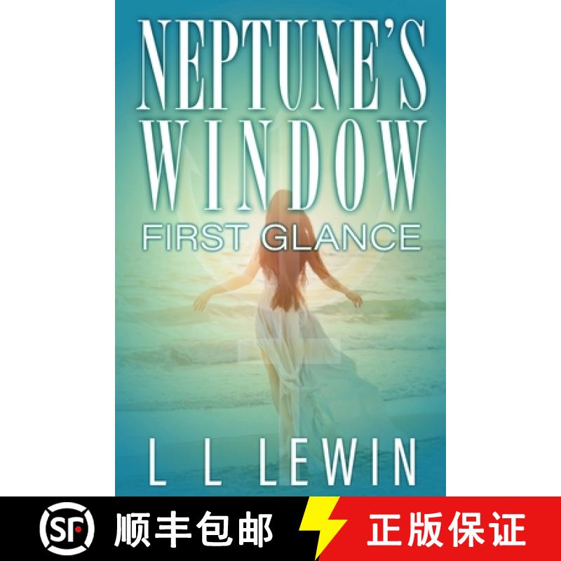 【2-3周达】Neptune's Window: First Glance [9781735481005]