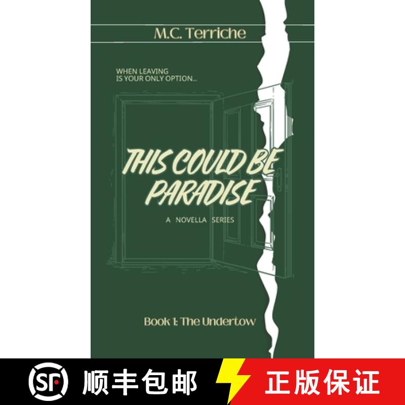 【2-3周达】This Could Be Paradise: Book 1: The Undertow [9798218997021]