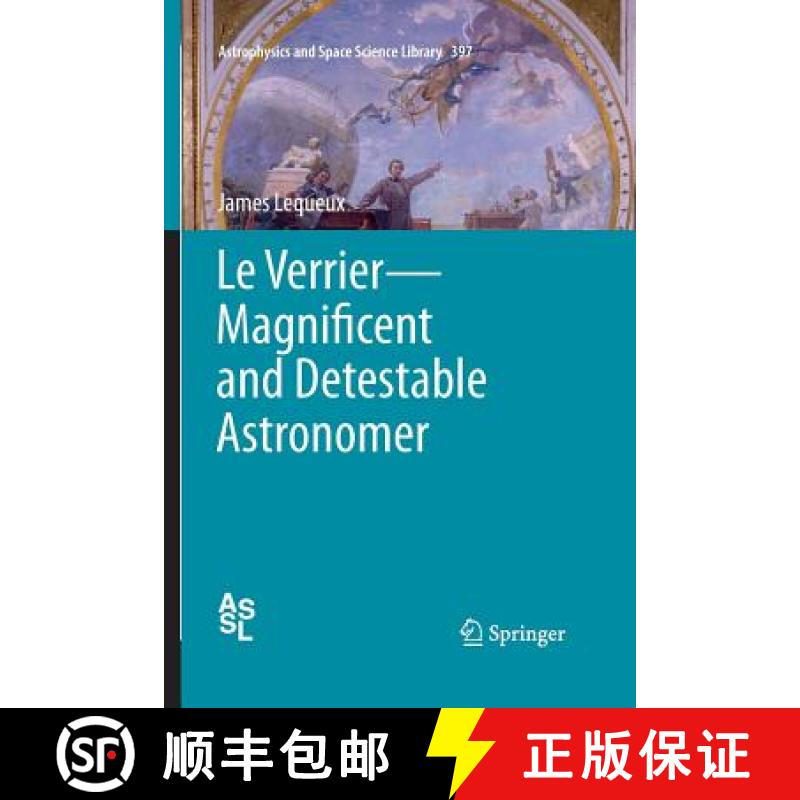 【3-4周达】Le Verrier--Magnificent and Detestable Astronomer [9781489986542]