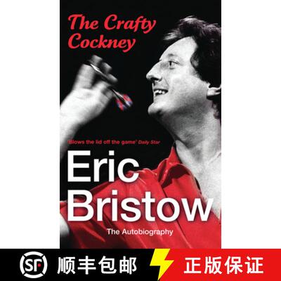 【3-4周达】Eric Bristow: The Autobiography : The Crafty Cockney [9780099532798]