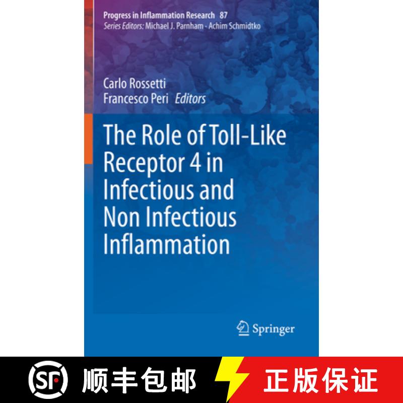 【3-4周达】The Role of Toll-Like Receptor 4 in Infectious and Non Infectious Inflammation [9783030563219]
