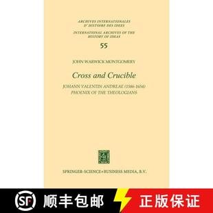 Andreae the 1586 1654 and Johann 9789401020886 Volume ... Cross Crucible Valentin Phoenix Theologians 4周达