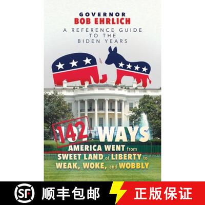 【3-4周达】142 Ways America Went from Sweet Land of Liberty to Weak, Woke, and Wobbly: A Reference Gu... [9798888459157]