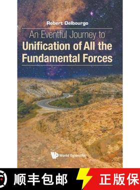 【3-4周达】Eventful Journey To Unification Of All The Fundamental Forces, An [9789811210143]