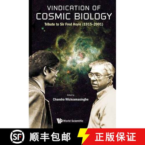 预订 精装 Vindication of Cosmic Biology : Tribute to Sir Fred Hoyle (1915-2001) [9789814675253]