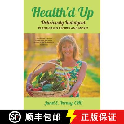 【3-4周达】Health'd Up: Deliciously Indulgent Plant-Based Recipes and More! [9798986472942]
