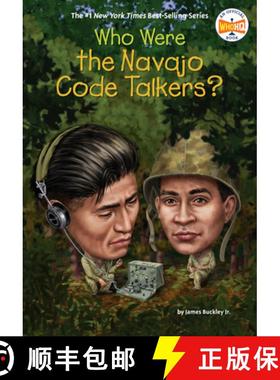 【3-4周达】Who Were the Navajo Code Talkers? [9780399542657]
