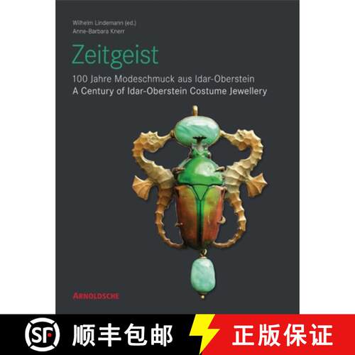【3-4周达】精装 Zeitgeist: 100 Jahre Modeschmuck Aus Idar-Oberstein/A Century of Idar-Oberstein Costu... [9783897903142]