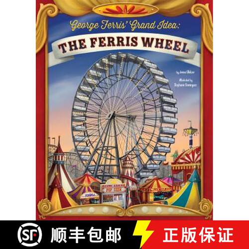 预订 精装 George Ferris' Grand Idea: The Ferris Wheel [9781479571611]