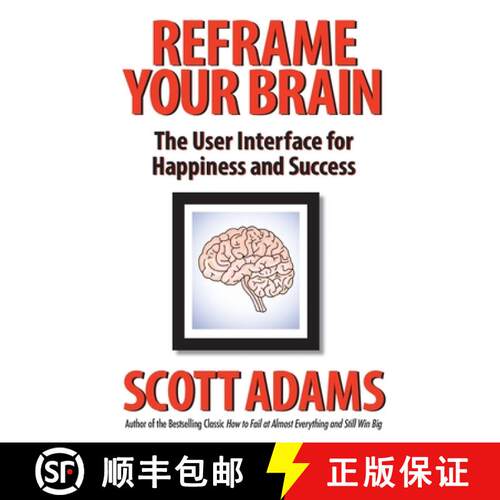【3-4周达】精装 Reframe Your Brain: The User Interface for Happiness and Success [9798988534914]