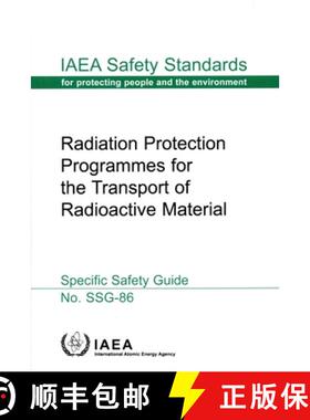 【3-4周达】Radiation Protection Programmes for the Transport of Radioactive Material [9789201036230]