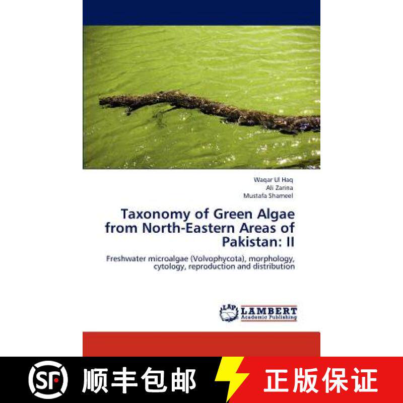 预订 Taxonomy of Green Algae from North-Eastern Areas of Pakistan: II [9783659000249]