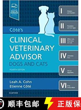 【3-4周达】Cote's Clinical Veterinary Advisor: Dogs and Cats [9780323676755]