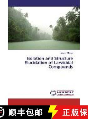 预订 Isolation and Structure Elucidation of Larvicidal Compounds [9783330008908]