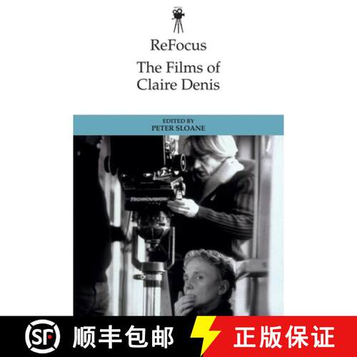 【3-4周达】Refocus: The Films of Claire Denis [9781399511216]