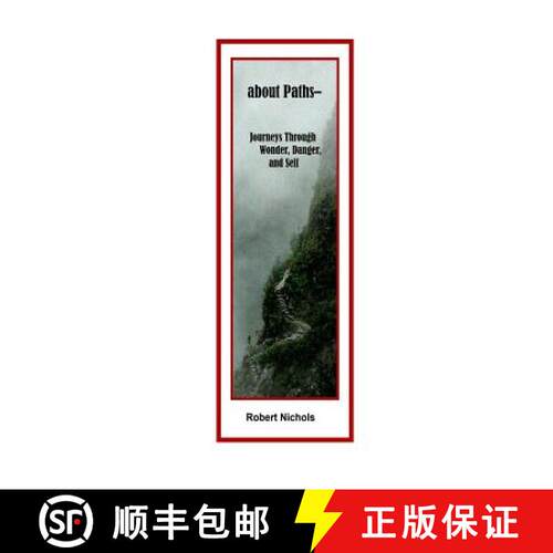 【3-4周达】about Paths: Journeys Through Wonder, Danger, and Self [9780998091006]