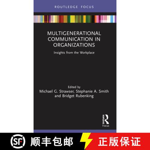 【3-4周达】Multigenerational Communication in Organizations: Insights from the Workplace [9780367714307]
