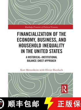 【3-4周达】Financialization of the Economy, Business, and Household Inequality in the United States: ... [9781032121543]