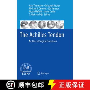 【3-4周达】The Achilles Tendon: An Atlas of Surgical Procedures [9783662571798]