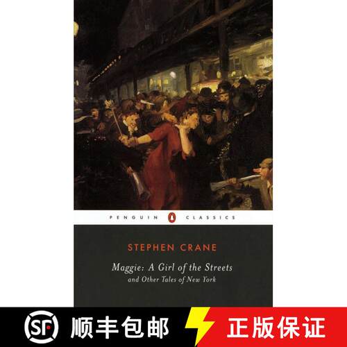 现货 Maggie: a Girl of the Streets: and Other Tales of New York [9780140437973]