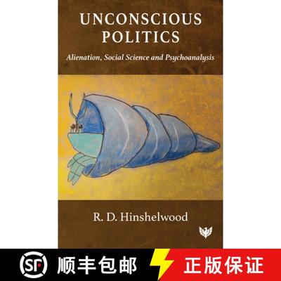 【3-4周达】Unconscious Politics : Alienation, Social Science and Psychoanalysis [9781800132351]