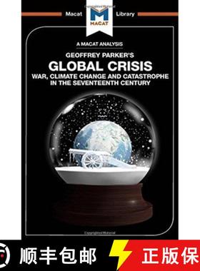 【3-4周达】An Analysis of Geoffrey Parker's Global Crisis: War, Climate Change and Catastrophe in the... [9781912302734]