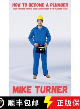 现货 How to Become a Plumber [9798230844747]