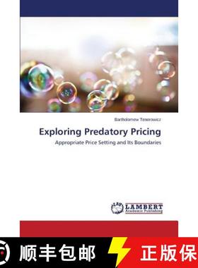 预订 Exploring Predatory Pricing [9783659662485]