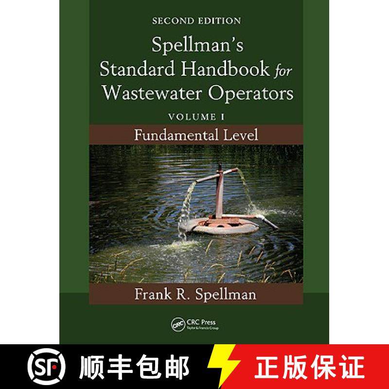 【3-4周达】Spellman's Standard Handbook for Wastewater Operators: Volume I, Fundamental Level, Second... [9781439818848]