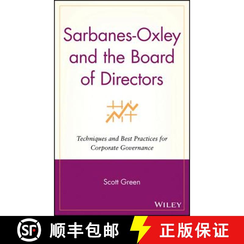 【3-4周达】Sarbanes-Oxley And The Board Of Directors: Techniques And Best Practices For Corporate Gov... [9780471736080]