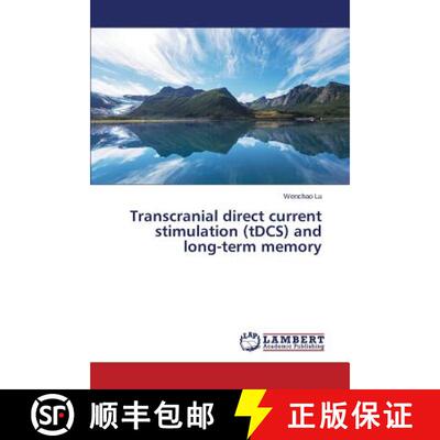 【3-4周达】Transcranial direct current stimulation (tDCS) and long-term memory (Aufl.) [9783659710964]