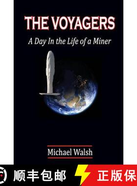预订 The Voyagers: A Day In the Life of a Miner [9781291851694]