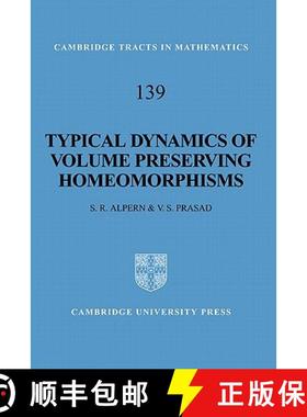 【3-4周达】Typical Dynamics of Volume Preserving Homeomorphisms: - Typical Dynamics of Volume Preserv... [9780521582872]