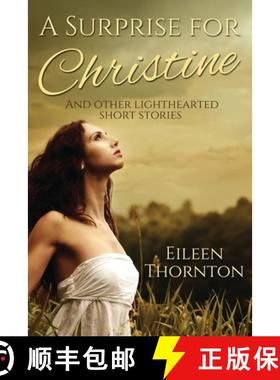 预订 A Surprise for Christine: And Other Lighthearted Short Stories [9784824109231]