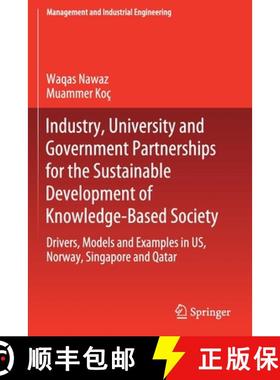【3-4周达】Industry, University and Government Partnerships for the Sustainable Development of Knowle... [9783030268015]