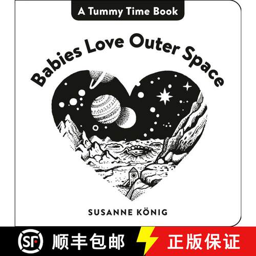 【3-4周达】Babies Love Outer Space: High Contrast Black-and-White Art Throughout [9780593403518]
