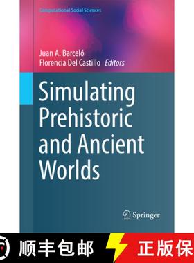 【3-4周达】Simulating Prehistoric and Ancient Worlds [9783319314792]