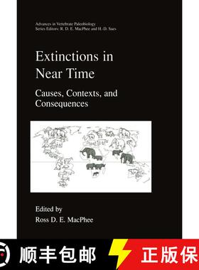 【3-4周达】精装 Extinctions in Near Time: Causes, Contexts, and Consequences [9780306460920]